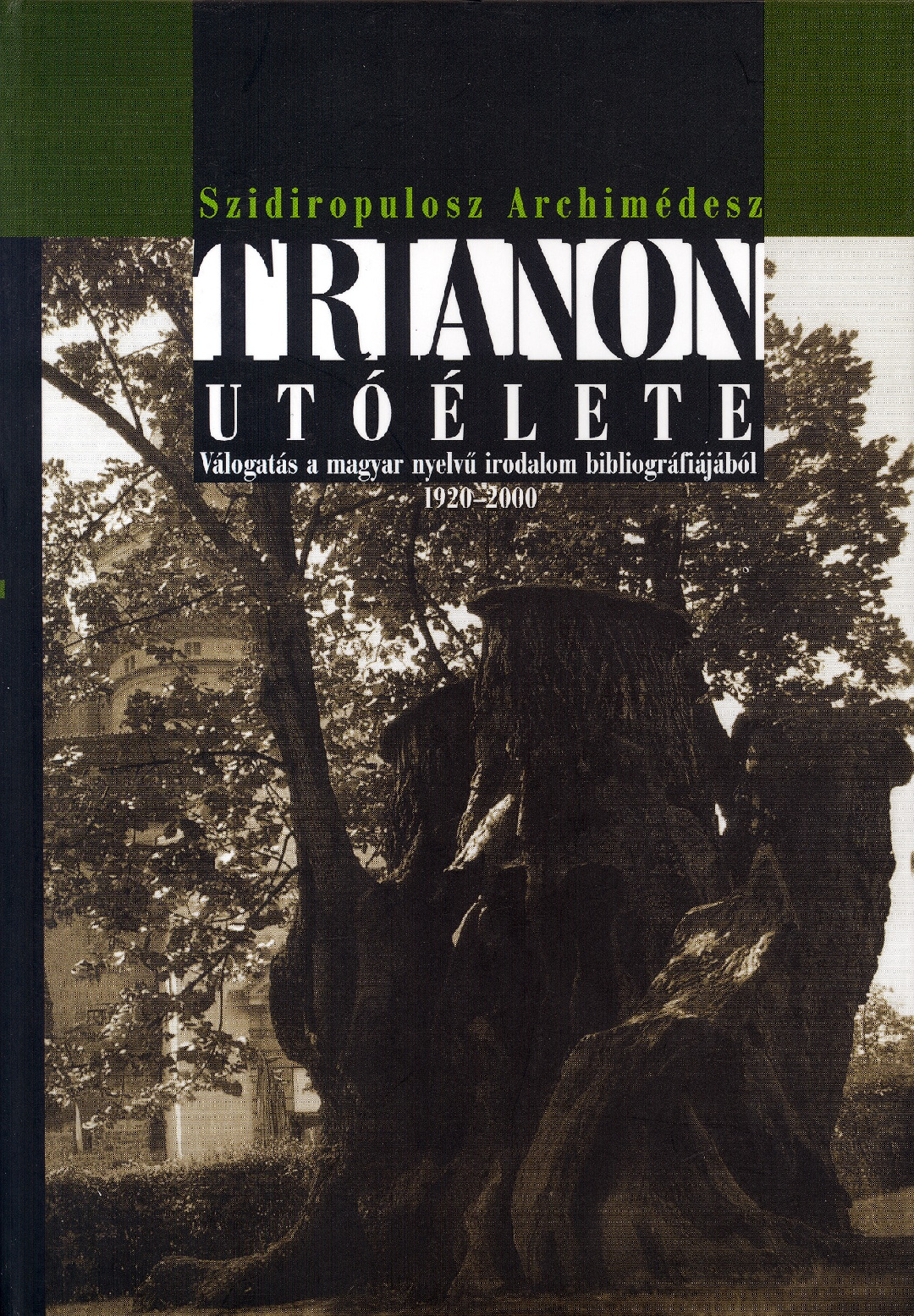 Trianon Utóélete II.
