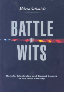 Battle of wits – Beliefs, Ideologies and Secret Agents in the 20th Century