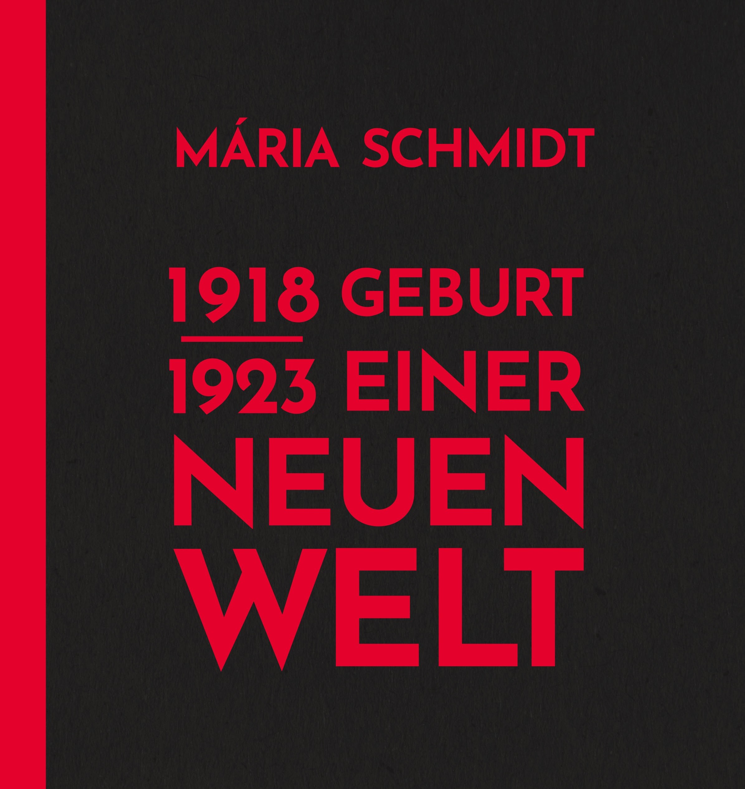 Geburt Einer Neuen Welt 1918–1923